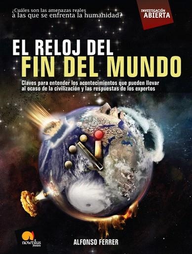 EL RELOJ DEL FIN DEL MUNDO | 9788497635653 | FERRER,ALFONSO | Libreria Geli - Librería Online de Girona - Comprar libros en catalán y castellano