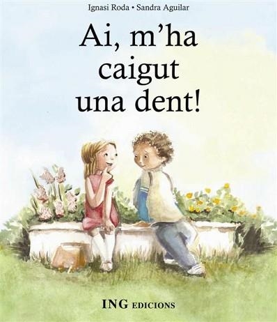 AI,M'HA CAIGUT UNA DENT | 9788489825505 | RODA FABREGAS,IGNASI | Libreria Geli - Librería Online de Girona - Comprar libros en catalán y castellano