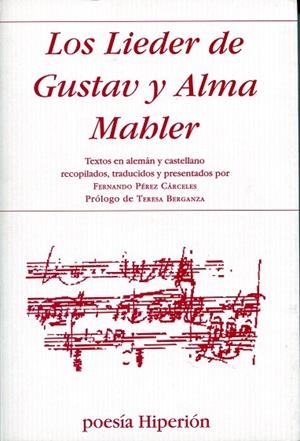 LOS LIEDER DE GUSTAV Y ALMA MAHLER | 9788475179278 | MAHLER,GUSTAV | Llibreria Geli - Llibreria Online de Girona - Comprar llibres en català i castellà