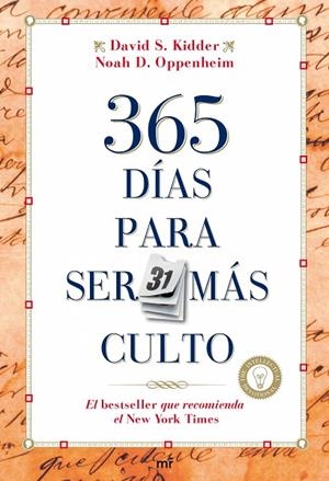365 DIAS PARA SER MAS CULTOS | 9788427034891 | KIDDER,DAVID S./OPPENHEIM,NOAH D. | Libreria Geli - Librería Online de Girona - Comprar libros en catalán y castellano