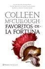 FAVORITOS DE LA FORTUNA | 9788408080701 | MCCULLOUGH,COLLEEN | Libreria Geli - Librería Online de Girona - Comprar libros en catalán y castellano