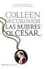 LAS MUJERES DE CESAR | 9788408080718 | MCCULLOUGH,COLLEEN | Libreria Geli - Librería Online de Girona - Comprar libros en catalán y castellano