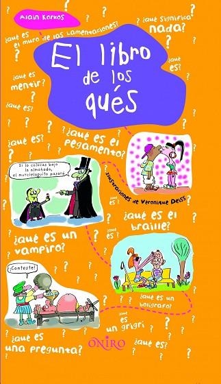 EL LIBRO DE LOS QUES | 9788497543569 | KORKOS,ALAIN | Libreria Geli - Librería Online de Girona - Comprar libros en catalán y castellano