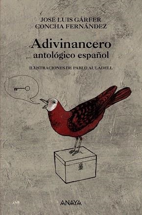 ADIVINANCERO ANTOLOGICO ESPAÑOL | 9788466776899 | GARFER,JOSE LUIS/FERNANDEZ,CONCHA | Libreria Geli - Librería Online de Girona - Comprar libros en catalán y castellano