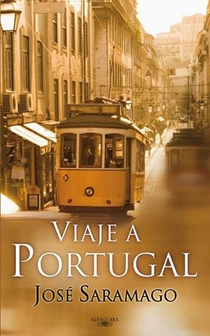 VIAJE A PORTUGAL | 9788420474540 | SARAMAGO,JOSÉ | Llibreria Geli - Llibreria Online de Girona - Comprar llibres en català i castellà