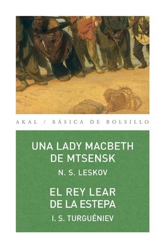 UNA LADY MACBETH DE MTSENSK/EL REY LEAR DE LA ESTEPA | 9788446026914 | LESKOV/TURGUENIEV | Llibreria Geli - Llibreria Online de Girona - Comprar llibres en català i castellà