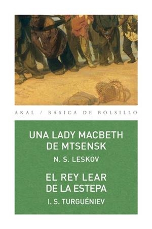 UNA LADY MACBETH DE MTSENSK/EL REY LEAR DE LA ESTEPA | 9788446026914 | LESKOV/TURGUENIEV | Llibreria Geli - Llibreria Online de Girona - Comprar llibres en català i castellà
