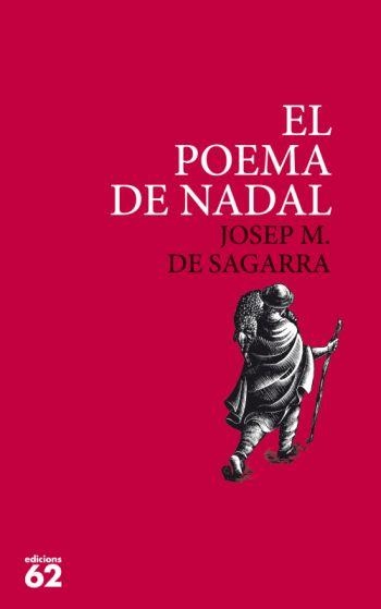 EL POEMA DE NADAL | 9788429761740 | SAGARRA,JOSEP MARIA DE | Libreria Geli - Librería Online de Girona - Comprar libros en catalán y castellano