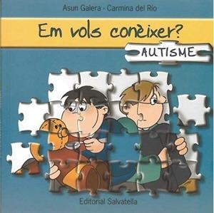 EM VOLS CONEIXER?AUTISME | 9788484124726 | GALERA,ASUN | Libreria Geli - Librería Online de Girona - Comprar libros en catalán y castellano