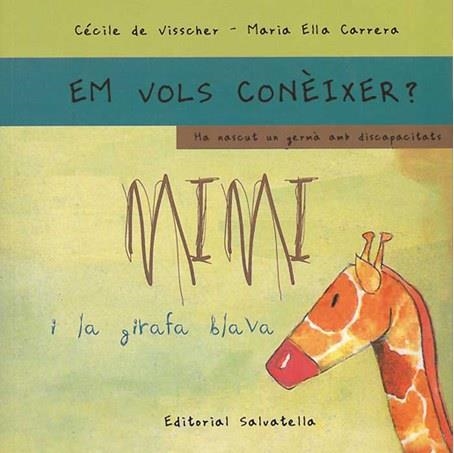 MIMI I LA GIRAFA BLAVA | 9788484124696 | VISSCHER,CECILE DE | Libreria Geli - Librería Online de Girona - Comprar libros en catalán y castellano