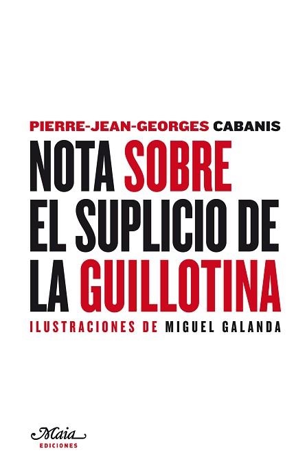 NOTA SOBRE EL SUPLICIO DE LA GUILLOTINA | 9788493664152 | CABANIS,GEORGES | Libreria Geli - Librería Online de Girona - Comprar libros en catalán y castellano