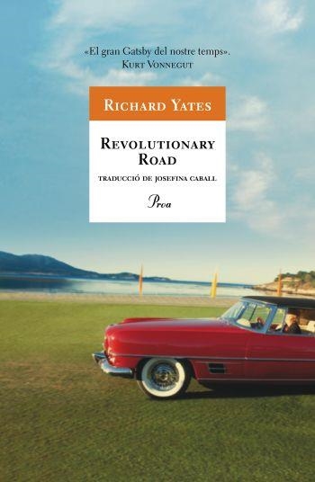 REVOLUTIONARY ROAD | 9788484371199 | YATES,RICHARD | Libreria Geli - Librería Online de Girona - Comprar libros en catalán y castellano