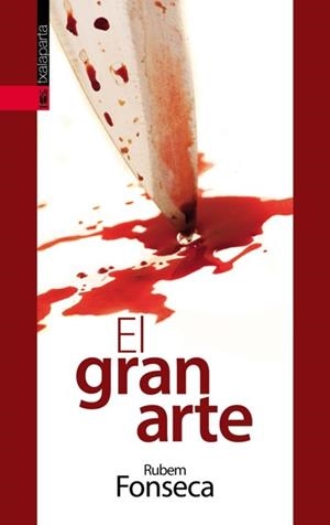 EL GRAN ARTE | 9788481365276 | FONSECA,RUBEM | Libreria Geli - Librería Online de Girona - Comprar libros en catalán y castellano