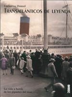 TRANSATLANTICOS DE LEYENDA | 9788475565361 | DONZEL,CATHERINE | Llibreria Geli - Llibreria Online de Girona - Comprar llibres en català i castellà