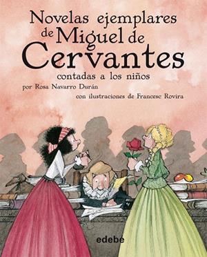NOVELAS EJEMPLARES DE MIGUEL DE CERVANTES | 9788423690800 | MIGUEL DE CERVANTES SAAVEDRA | Llibreria Geli - Llibreria Online de Girona - Comprar llibres en català i castellà