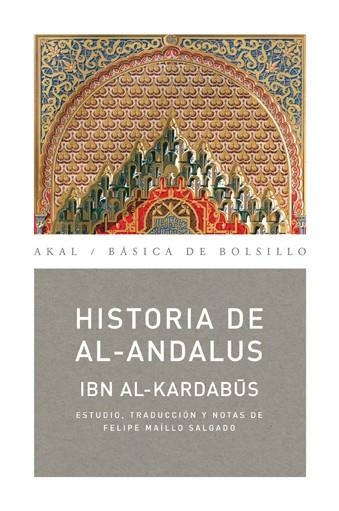 HISTORIS DE AL-ANDALUS | 9788446027874 | AL-KARDABUS,IBN | Llibreria Geli - Llibreria Online de Girona - Comprar llibres en català i castellà