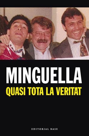 QUASI TOTA LA VERITAT | 9788492437061 | MINGUELLA | Libreria Geli - Librería Online de Girona - Comprar libros en catalán y castellano
