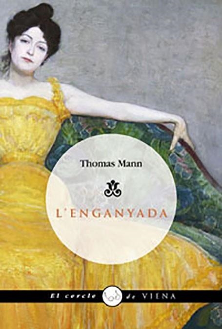 L'ENGANYADA | 9788483304914 | MANN,THOMAS | Libreria Geli - Librería Online de Girona - Comprar libros en catalán y castellano