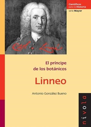 LINNEO.EL PRINCIPE DE LOS BOTANICOS | 9788492493234 | GONZALEZ BUENO,ANTONIO | Libreria Geli - Librería Online de Girona - Comprar libros en catalán y castellano