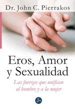 EROS,AMOR Y SEXUALIDAD | 9788495973429 | PIERRAKOS,DR.JOHM C. | Llibreria Geli - Llibreria Online de Girona - Comprar llibres en català i castellà