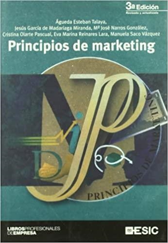 PRINCIPIOS DE MARKETING(3ª EDICIÓN) | 9788473565721 | ESTEBAN TALAYA, ÁGUEDA/Y OTROS | Libreria Geli - Librería Online de Girona - Comprar libros en catalán y castellano
