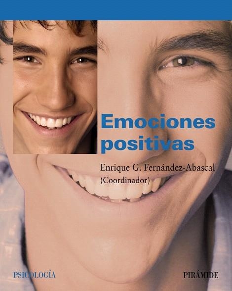 EMOCIONES POSITIVAS | 9788436822397 | FERNANDEZ ABASCAL,ENRIQUE G. | Llibreria Geli - Llibreria Online de Girona - Comprar llibres en català i castellà