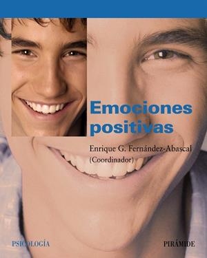 EMOCIONES POSITIVAS | 9788436822397 | FERNANDEZ ABASCAL,ENRIQUE G. | Llibreria Geli - Llibreria Online de Girona - Comprar llibres en català i castellà