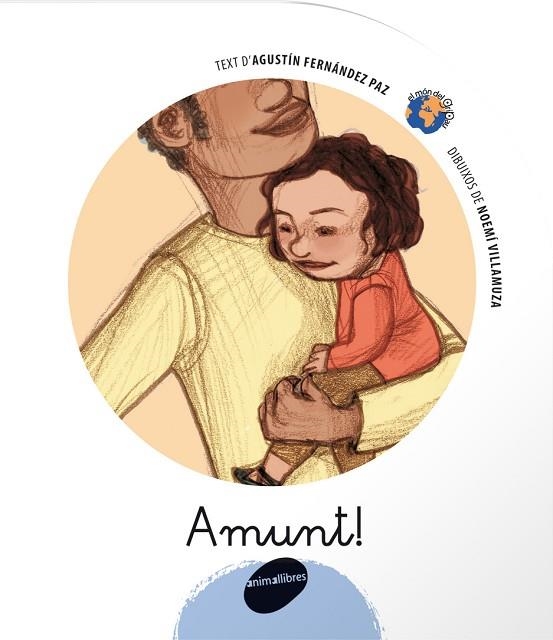 AMUNT! | 9788496726284 | FERNANDEZ PAZ,AGUSTIN/VILLAMUZA,NOEMI(IL.LUSTR.) | Libreria Geli - Librería Online de Girona - Comprar libros en catalán y castellano