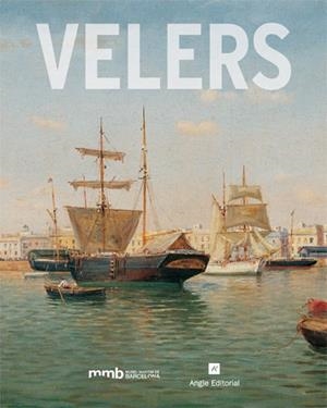 VELERS | 9788496970724 | BUSQUETS VILANOVA, CAMIL/GARCÍA GARRALÓN, MARTA | Llibreria Geli - Llibreria Online de Girona - Comprar llibres en català i castellà