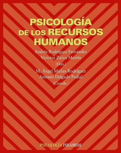 PSICOLOGIA DE LOS RECURSOS HUMANOS | 9788436822342 | RODRIGUEZ FERNANDEZ,A./ZARCO MARTÍN,V.(DIR.)/VV.AA | Llibreria Geli - Llibreria Online de Girona - Comprar llibres en català i castellà