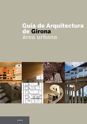 GUIA DE ARQUITECTURA DE GIRONA AREA URBANA | 9788496842366 | DEL POZO, JOAN/BIRULÉS BERTRAN, JOSEP M. | Libreria Geli - Librería Online de Girona - Comprar libros en catalán y castellano