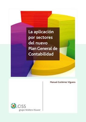 LA AMPLIACION POR SECTORES DEL NUEVO PLAN GENERAL DE CONTABI | 9788482357577 | GUTIERREZ VIGUERA,MANUEL | Libreria Geli - Librería Online de Girona - Comprar libros en catalán y castellano