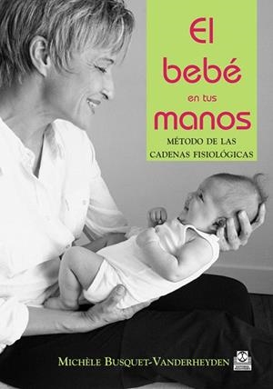EL BEBE EN TUS MANOS | 9788480197236 | BUSQUET-VANDERHEYDEN,MICHELE | Llibreria Geli - Llibreria Online de Girona - Comprar llibres en català i castellà