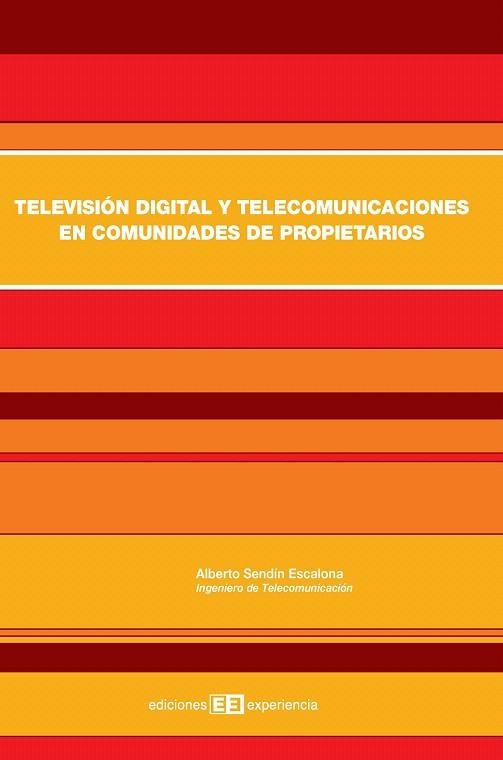 TELEVISION DIGITAL Y TELECOMUNICACIONES EN COMUNIDADES DE PR | 9788496283688 | SENDIN ESCALONA,ALBERTO | Libreria Geli - Librería Online de Girona - Comprar libros en catalán y castellano