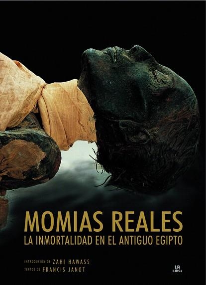 MOMIAS REALES : INMORTALIDAD EN EL ANTIGUO EGIPTO | 9788466219051 | JANOT,FRANCIS | Llibreria Geli - Llibreria Online de Girona - Comprar llibres en català i castellà