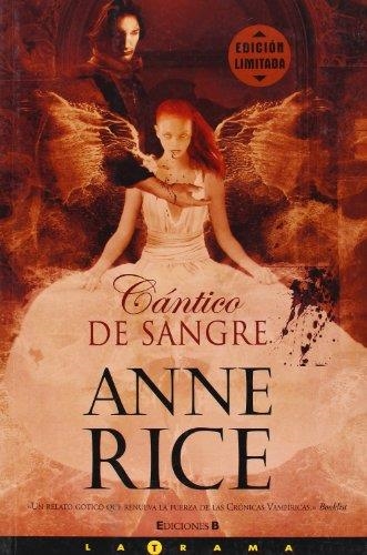 CRONICAS VAMPIRICAS-10.CANTICO DE SANGRE | 9788466626682 | RICE,ANNE | Llibreria Geli - Llibreria Online de Girona - Comprar llibres en català i castellà