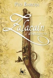 ZALACAIN EL AVENTURERO | 9788467030174 | BAROJA,PIO | Libreria Geli - Librería Online de Girona - Comprar libros en catalán y castellano