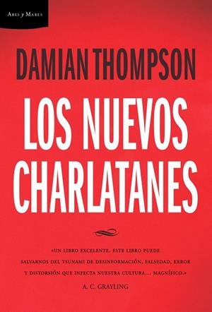 LOS NUEVOS CHARLATANES | 9788474238648 | THOMPSON,DAMIAN | Libreria Geli - Librería Online de Girona - Comprar libros en catalán y castellano