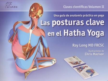 LAS POSTURAS CLAVE EN EL HATHA YOGA-2 | 9788495376848 | LONG,RAY | Llibreria Geli - Llibreria Online de Girona - Comprar llibres en català i castellà
