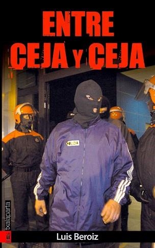 ENTRE CEJA Y CEJA | 9788481365337 | BEROIZ,LUIS | Libreria Geli - Librería Online de Girona - Comprar libros en catalán y castellano
