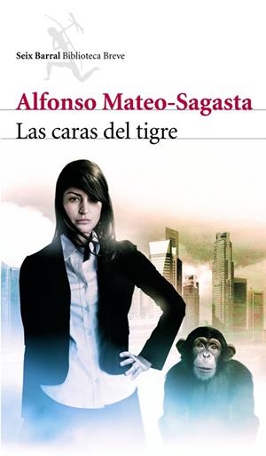LAS CARAS DEL TIGRE | 9788432212628 | MATEO-SAGASTA,ALFONSO | Llibreria Geli - Llibreria Online de Girona - Comprar llibres en català i castellà