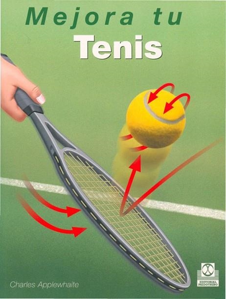MEJORA TU TENIS | 9788480199933 | APPLEWHAITE,CHARLES | Libreria Geli - Librería Online de Girona - Comprar libros en catalán y castellano