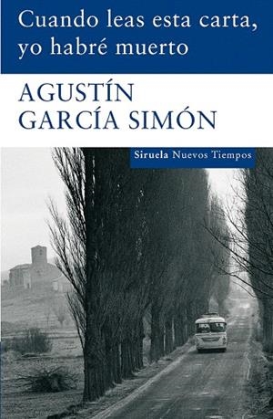 CUANDO LEAS ESTA CARTA YO HABRE MUERTO | 9788498412673 | GARCIA SIMON,AGUSTIN | Llibreria Geli - Llibreria Online de Girona - Comprar llibres en català i castellà