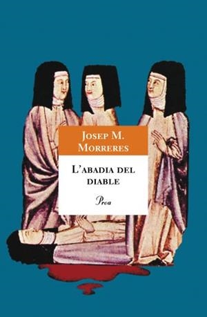 L'ABADIA DEL DIABLE | 9788484375050 | MORRERES,JOSEP M. | Llibreria Geli - Llibreria Online de Girona - Comprar llibres en català i castellà