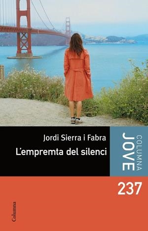 L'EMPREMTA DEL SILENCI | 9788466410083 | SIERRA I FABRA,JORDI | Llibreria Geli - Llibreria Online de Girona - Comprar llibres en català i castellà