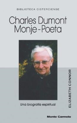CHARLES DUMONT MONJE POETA | 9788483531624 | CONNOR,ELIZABETH | Libreria Geli - Librería Online de Girona - Comprar libros en catalán y castellano