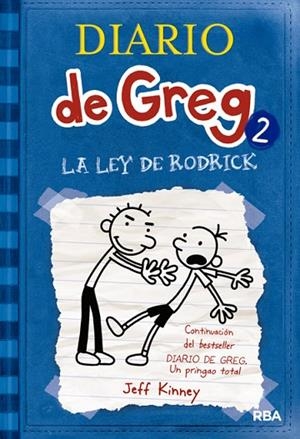 DIARIO DE GREG-2.LA LEY DE RODRICK | 9788498674019 | KINNEY,JEFF | Libreria Geli - Librería Online de Girona - Comprar libros en catalán y castellano