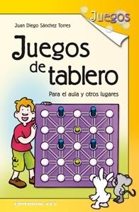 JUEGOS DE TABLERO | 9788498422207 | SANCHEZ,JUAN DIEGO | Libreria Geli - Librería Online de Girona - Comprar libros en catalán y castellano