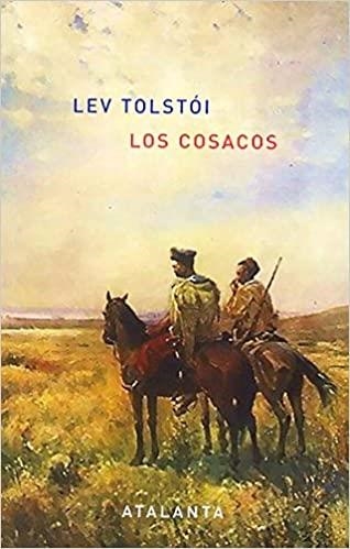 LOS COSACOS | 9788493651046 | TOLSTOI,LEV | Libreria Geli - Librería Online de Girona - Comprar libros en catalán y castellano