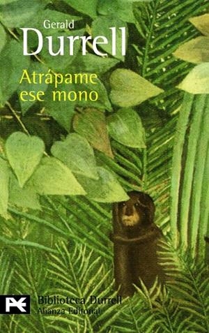 ATRÁPAME ESE MONO | 9788420663395 | DURRELL,GERALD | Llibreria Geli - Llibreria Online de Girona - Comprar llibres en català i castellà